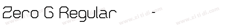Zero G Regular字体字体转换 Zero G Regular字体字体转换
